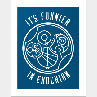 It's Funnier in Enochian... in Gallifreyan Posters and Art